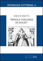 Whole volumes in folio