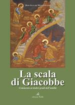 La scala di Giacobbe. Commento ai dodici gradi dell'umiltà