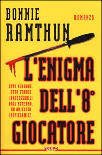 L' enigma dell'8º giocatore - Bonnie Ramthun - copertina