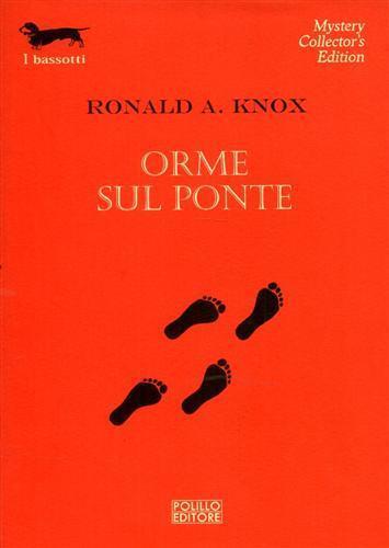 Orme sul ponte - Ronald A. Knox - 2