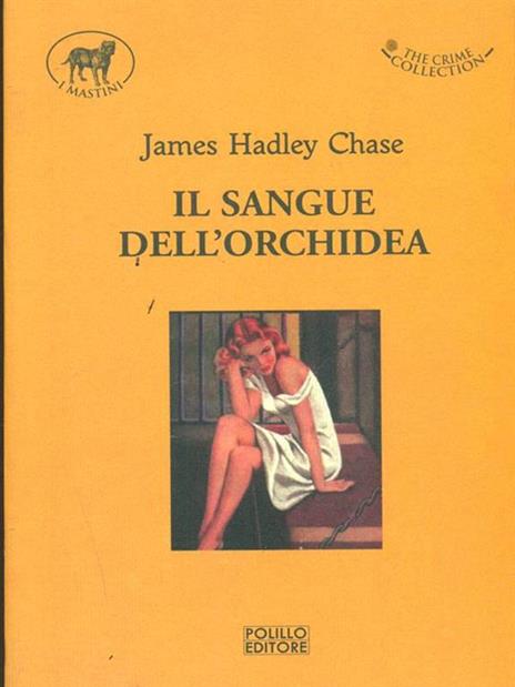 Il sangue dell'orchidea - James Hadley Chase - 2