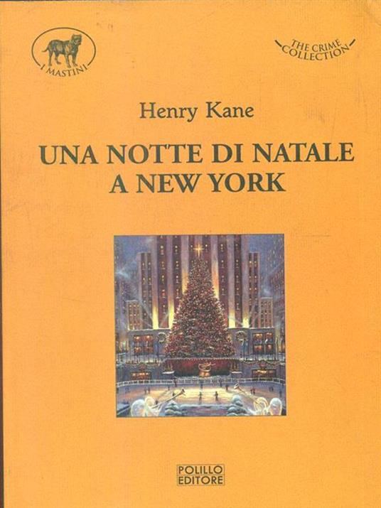 Una notte di Natale a New York - Henry Kane - 5