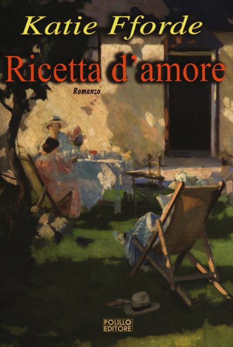 Ricetta d'amore - Katie Fforde - 4