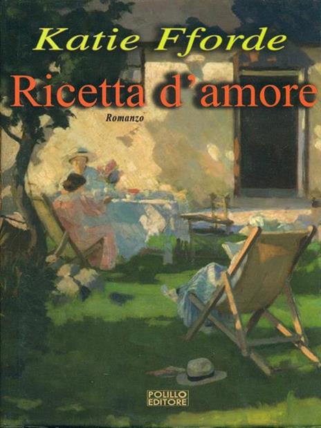 Ricetta d'amore - Katie Fforde - 6