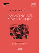 L' assassino del martedì sera