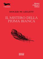 Il mistero della piuma bianca