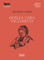 Quella cara vecchietta