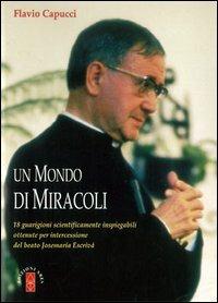 Un mondo di miracoli - Flavio Capucci - copertina