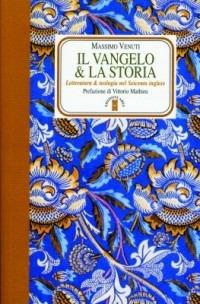 Il Vangelo e la storia. Letteratura e teologia nel Seicento inglese - Massimo Venuti - copertina