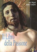 Il libro della Passione. Con CD Audio