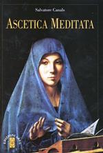 Ascetica meditata