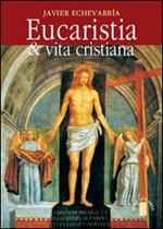 Eucaristia & vita cristiana