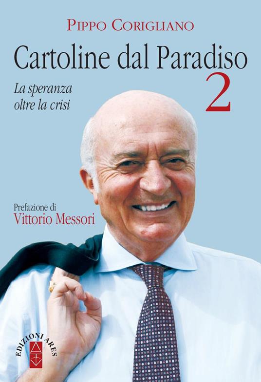 Cartoline dal paradiso. La speranza oltre la crisi. Vol. 2 - Pippo Corigliano - copertina