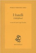 I fratelli (Adelphoe)