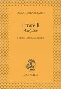 I fratelli (Adelphoe) - P. Afro Terenzio - copertina