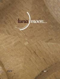 Luna moon... Catalogo della mostra (Benevento) - copertina