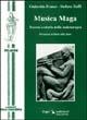 Musica maga: teoresi e storia della meloterapia dei poteri terapeutici e fascinatori della musica