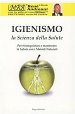 Igienismo. La scienza della salute