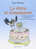 La festa di compleanno. Ediz. illustrata