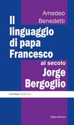 Il linguaggio di papa Francesco, al secolo Jorge Bergoglio