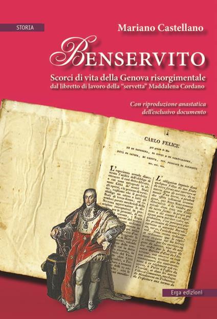 Benservito. Scorci di vita della Genova risorgimentale - Mariano Castellano - copertina