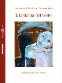 L'epifania del volto - Emmanuel Lévinas,Franco Riva - copertina