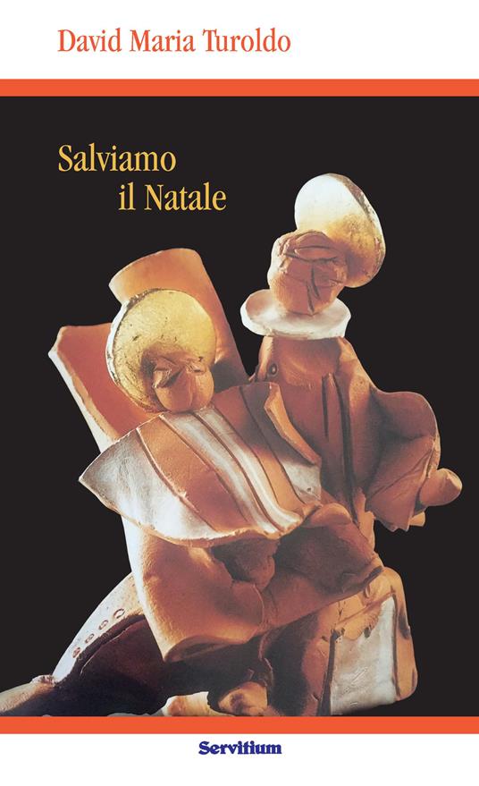 Salviamo il Natale - David Maria Turoldo - copertina