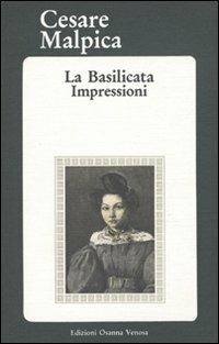 La Basilicata. Impressioni - Cesare Malpica - copertina