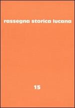 Rassegna storica lucana. Vol. 15