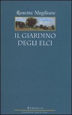 Il giardino degli elci