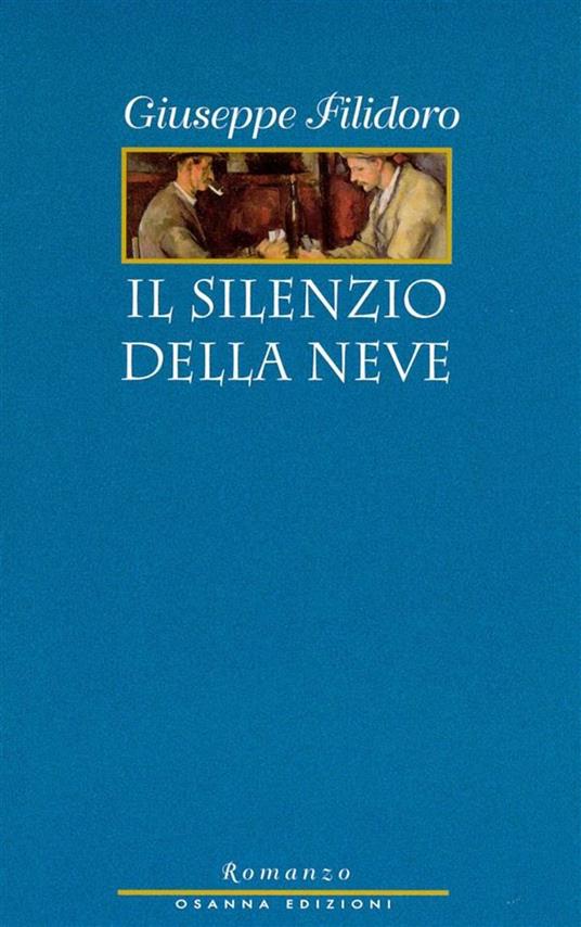 Il silenzio della neve - Giuseppe Filidoro - ebook