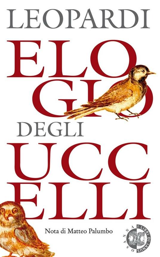 Elogio degli uccelli. Dialogo della moda e della morte - Giacomo Leopardi - ebook