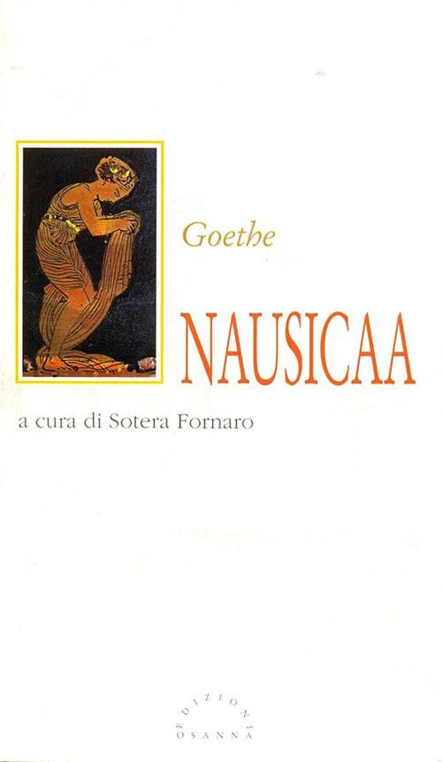 Nausicaa - Johann Wolfgang Goethe,Sotera Fornaro - ebook