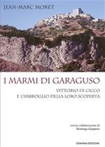 I marmi di Garaguso Vittorio Di Cicco e l'imbroglio della loro scoperta