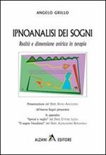 Ipnoanalisi dei sogni. Realtà e dimensione onirica in terapia