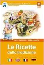 Le ricette della tradizione. Valli Chisone e Germanasca