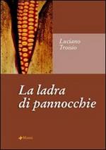 La ladra di pannocchie