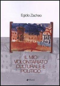 Un paese in bilico. Il mio volontariato culturale e politico - Egidio Zacheo - copertina