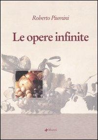 Le opere infinite - Roberto Piumini - 4