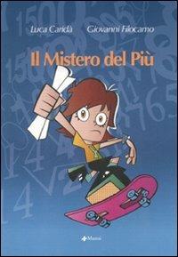 Il mistero del più - Luca Caridà,Giovanni Filocamo - copertina