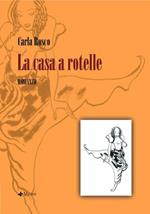 La casa a rotelle