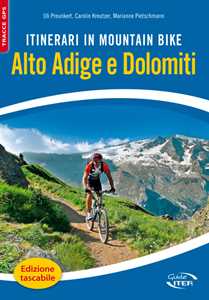 Itinerari in mountain bike. Alto Adige e Dolomiti-image