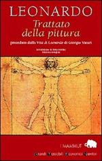 Trattato della pittura (rist. anast. Roma, 1980). Ediz. integrale