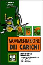 ABC della movimentazione dei carichi