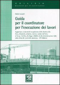 Guida per il coordinatore per l'esecuzione dei lavori - Giulio Lusardi - copertina