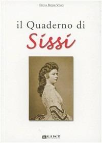 Il quaderno di Sissi - Elena Bizjak Vinci - copertina