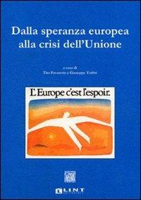 Dalla speranza europea alla crisi dell'Unione - copertina