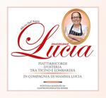 Mamma Lucia. Piatti e ricordi d'osteria tra Ticino e Lombardia in compagnia di mamma Lucia