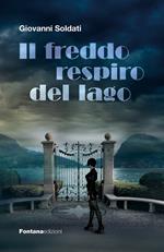 Il freddo respiro del lago