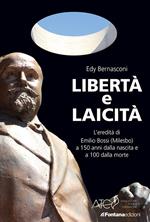 Libertà e laicità. L'eredità di Emilio bossi (Milesbo) a 150 anni dalla nascita e a 100 dalla morte